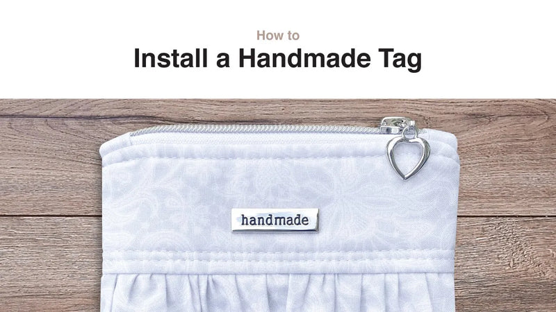 How to Install a Handmade Tag