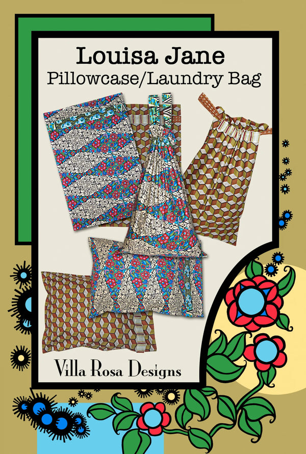 Louisa Jane Pillowcae/Laundry Bag Pattern